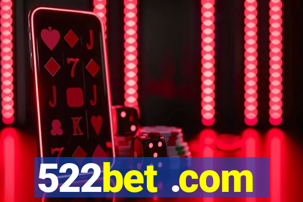 522bet .com